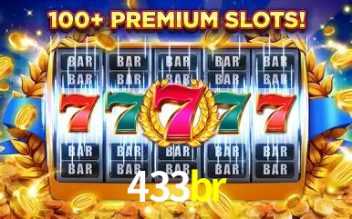 Descubra o Mundo do Cassino Online com 433br